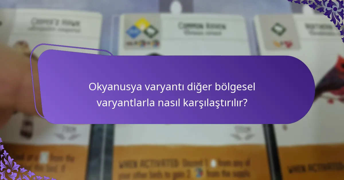 Okyanusya varyantı için hangi kural ayarlamaları gereklidir?