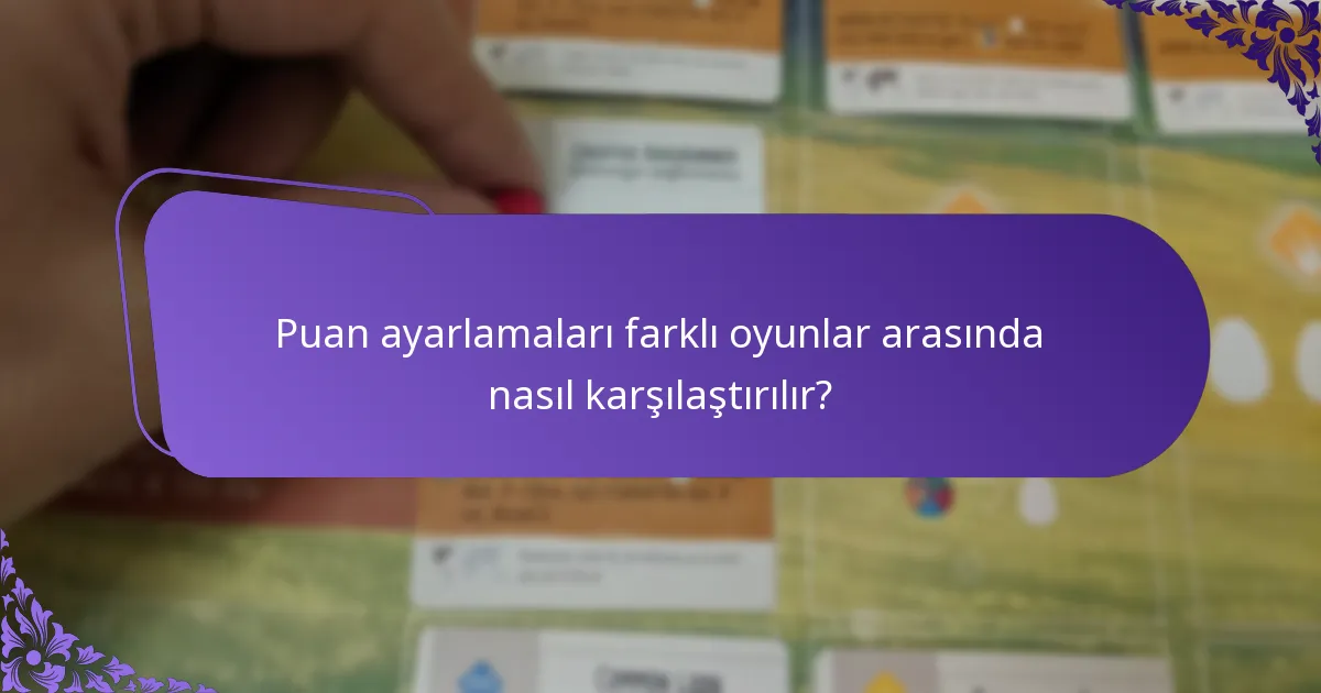 Puanlama mekanikleri nasıl çalışır?